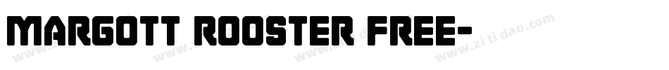 Margott Rooster Free字体转换